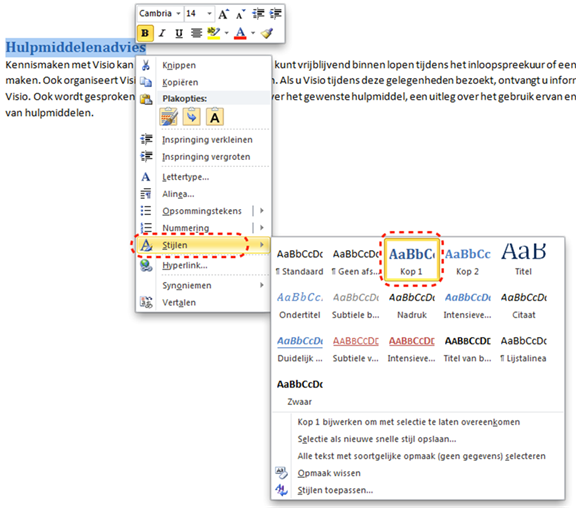 Snelmenu 'Stijlen' waarmee je op een snelle manier een kopstijl toepast op een tekstselectie